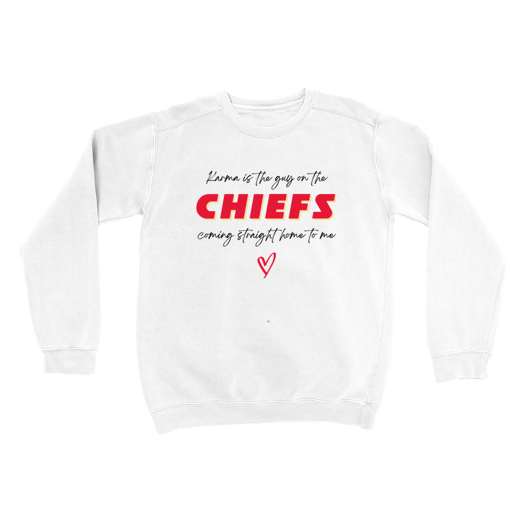 Karma Is The Guy On The Chiefs Sweatshirt Travis Kelce Taylor Swift Shirt Football Chiefs Jersey Sweatshirt Travis Kelce Football NFL