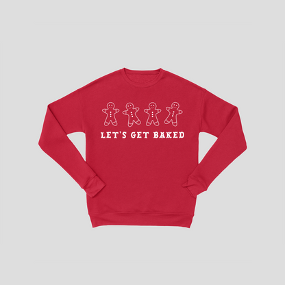 Let's Get Baked Holiday Sweatshirt - Red