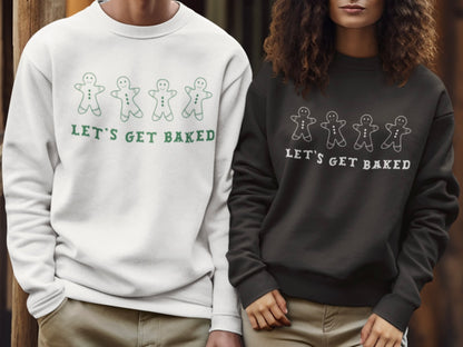 Let's Get Baked Holiday Sweatshirt in Neutral Colors