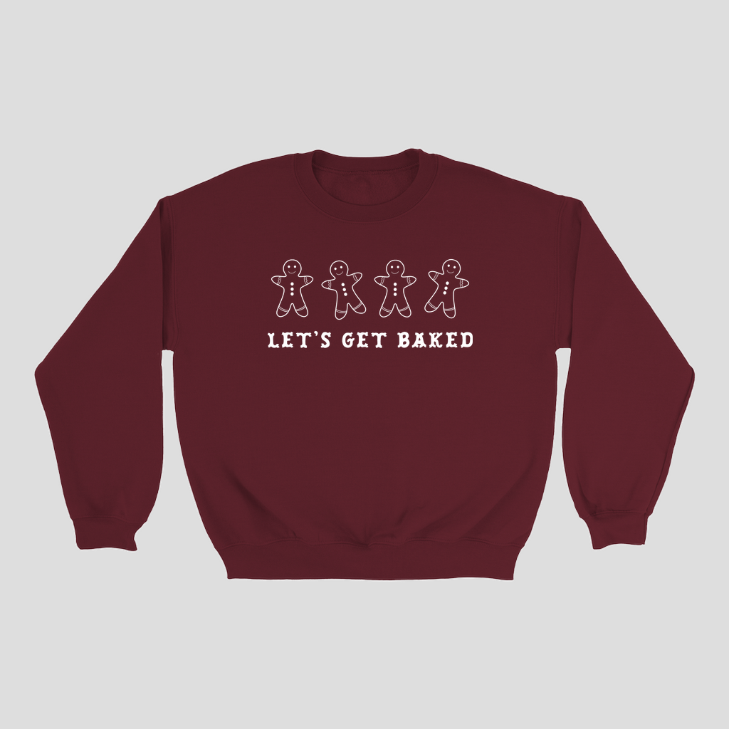 Let's Get Baked Holiday Crewneck Sweatshirt